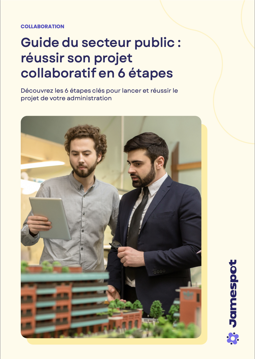 Guide du secteur public : Réussir son projet collaboratif en 6 étapes