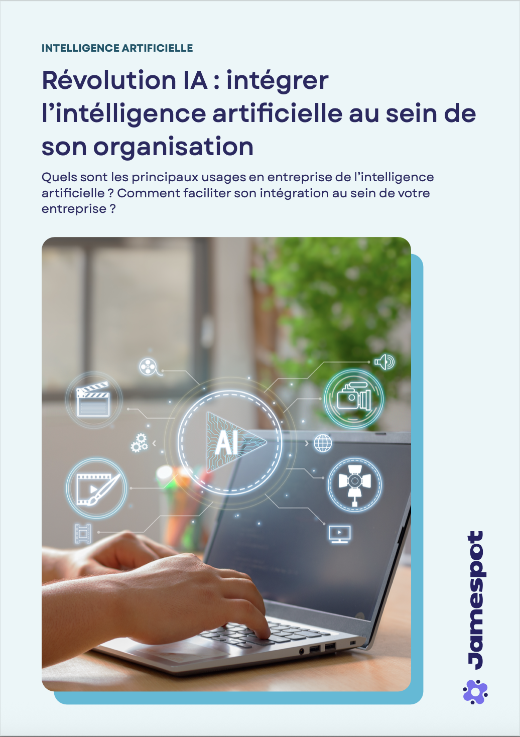 Révolution IA : intégrer l’intélligence artificielle au sein de son organisation