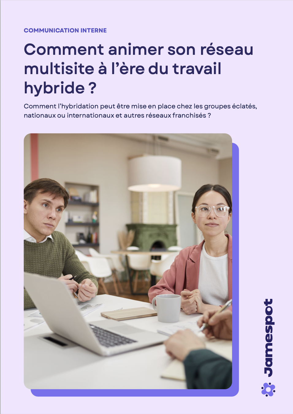 Comment animer son réseau multisite à l'ère du travail hybride ?