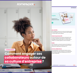 Comment engager ses collaborateurs autour de sa culture d'entreprise ?