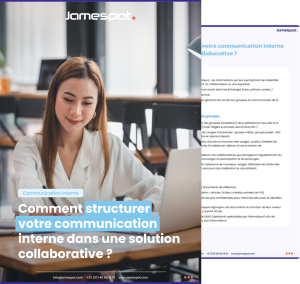 Comment structurer votre communication interne dans une solution collaborative ?