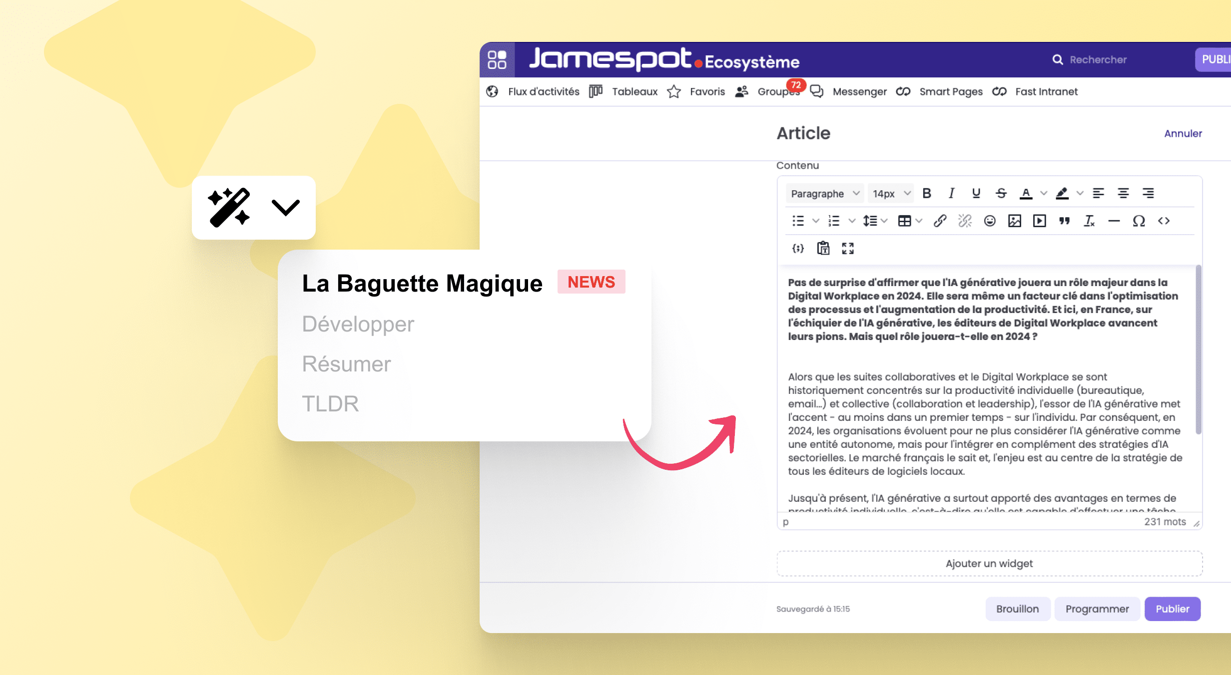 La baguette magique facilite la création et le partage de contenus au sein de la plateforme Jamespot
