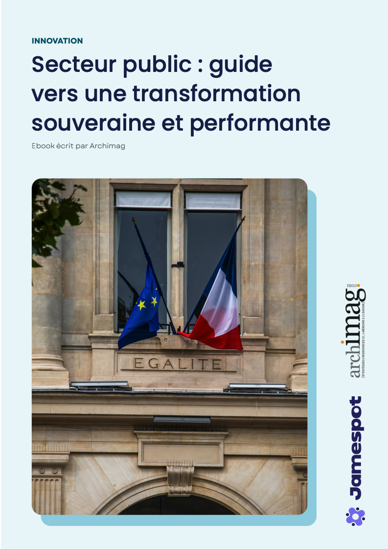 Secteur public : Guide vers une transformation souveraine et performante