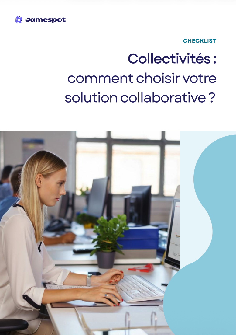 Collectivités : comment choisir votre solution collaborative ?