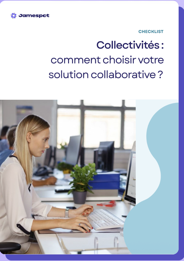 La checklist qui accompagne les collectivités dans le choix de leur solution collaborative